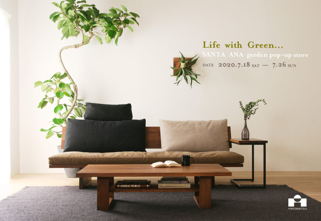 ●Life with Green... SANTA ANA garden pop-up store